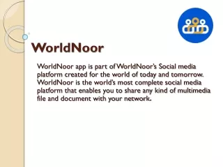 WorldNoor Connecting Humanity