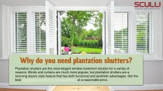 why do you need plantation shutters