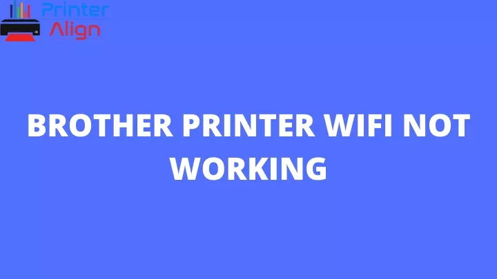 brother printer wifi not working