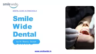 Smile Wide Dental Clinic in Panchkula
