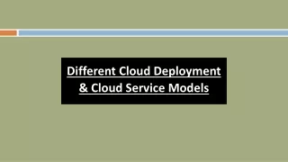 different cloud deployment cloud service models
