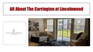 All About The Carrington at Lincolnwood