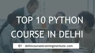 TOP 10 PYTHON COURSE IN DELHI
