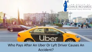 Who Pays After An Uber Or Lyft Driver Causes An Accident?