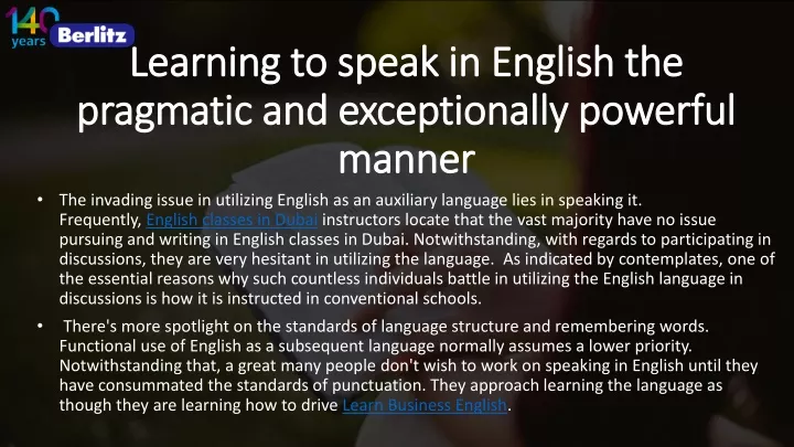 learning to speak in english the pragmatic and exceptionally powerful manner
