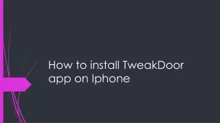 how to install tweakdoor app on iphone