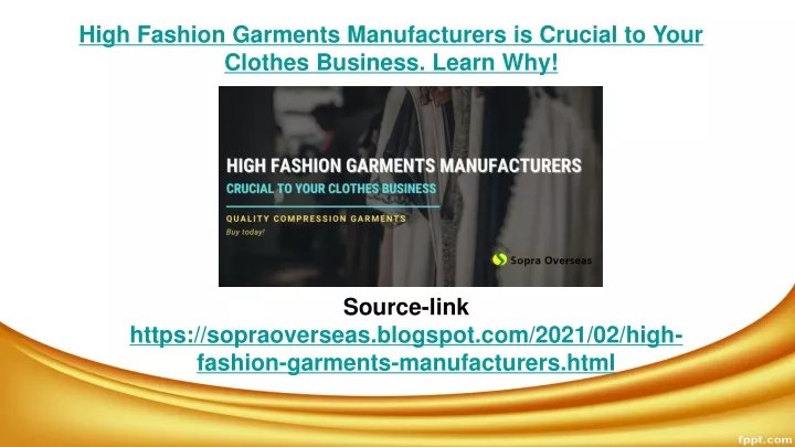 high fashion garments manufacturers is crucial
