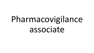 Pharmacovigilance associate