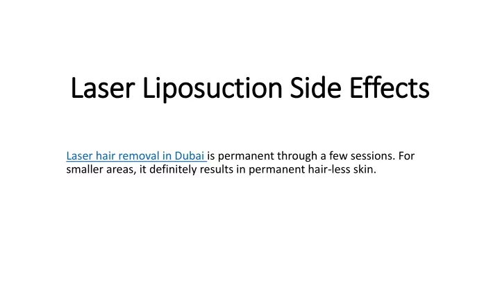 laser liposuction side effects