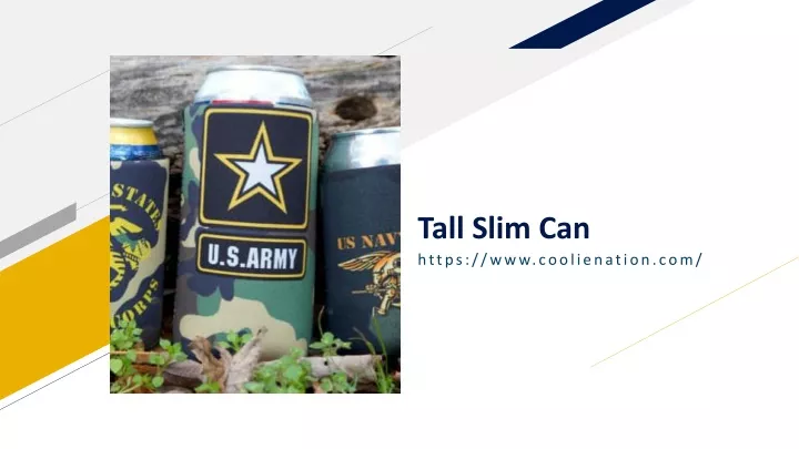tall slim can
