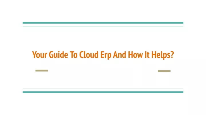 your guide to cloud erp and how it helps