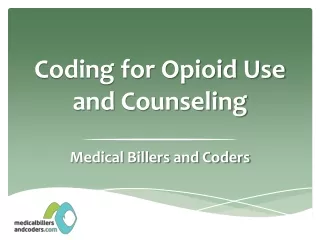 coding for opioid use and counseling