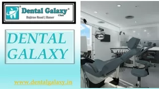 Best Dentist Near Me | Best Dentist in Baner Pune - Dental Galaxy