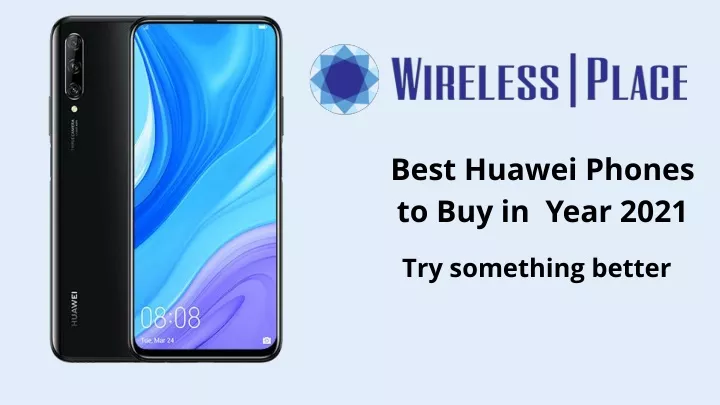 best huawei phones to buy in year 2021