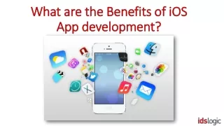 what are the benefits of ios app development