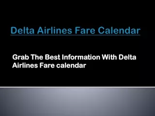 grab the best information with delta airlines fare calendar