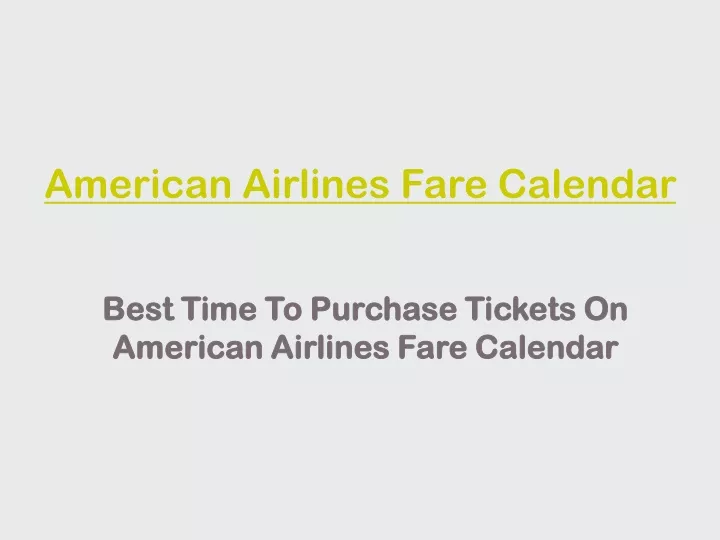 PPT American Airlines Fare Calendar PowerPoint Presentation, free