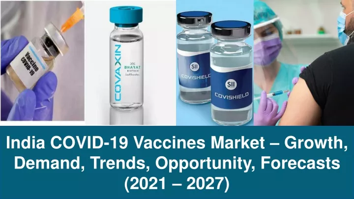 india covid 19 vaccines market growth demand