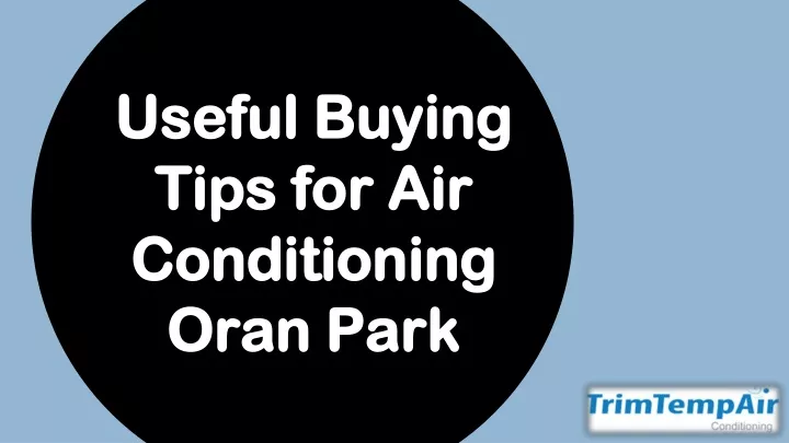 useful buying tips for air conditioning oran park