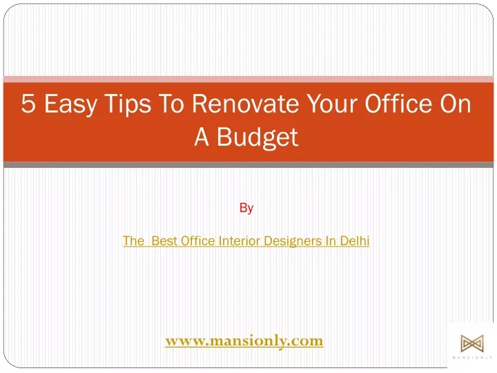 5 easy tips to renovate your office on a budget by the best office interior designers in delhi