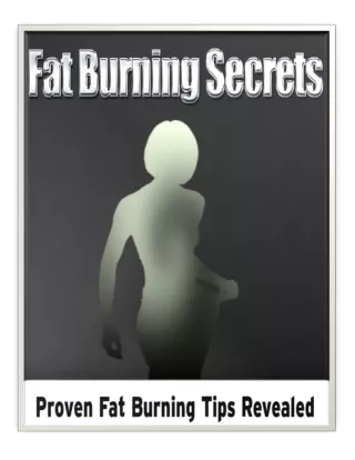 Fat burning secrets