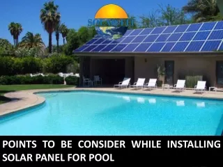 Points to be Consider While Installing Solar Panel for Pool