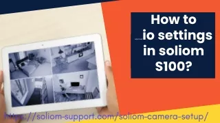 How to adjust audio settings in soliom S100?