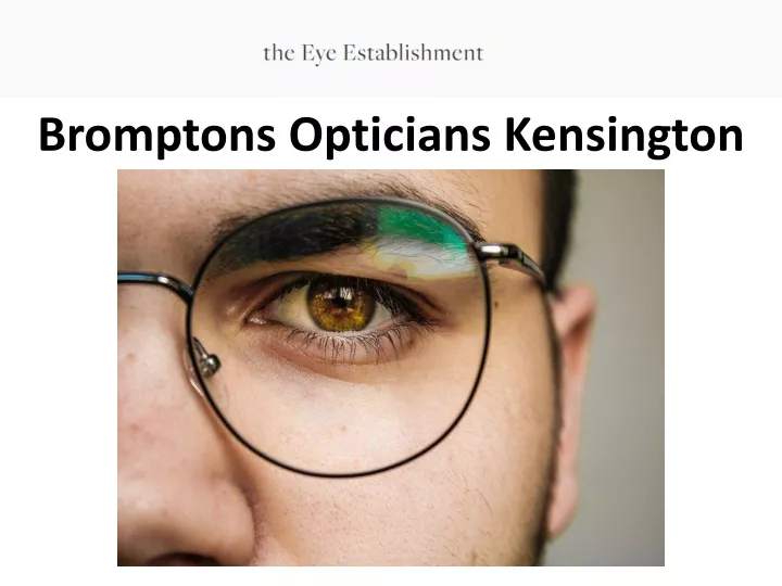 bromptons opticians kensington