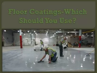floor coatings which should you use