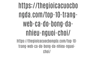 https://thegioicacuocbongda.com/top-10-trang-web-ca-do-bong-da-nhieu-nguoi-choi/