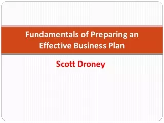 Scott Droney - Fundamentals of Preparing an Effective Business Plan