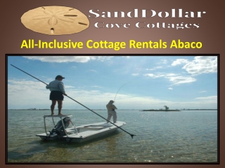 All-Inclusive Cottage Rentals Abaco