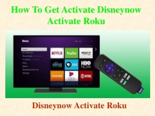 how to get activate disneynow activate roku