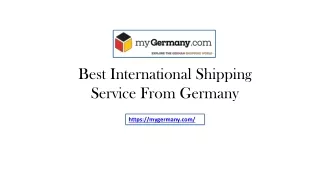 Best International Shipping Service From Germany