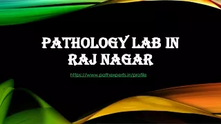 pathology lab in raj nagar