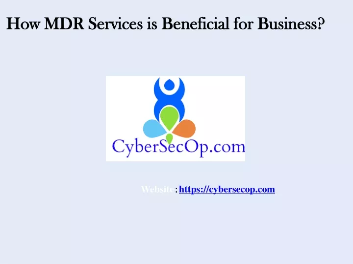 how mdr services is beneficial for business