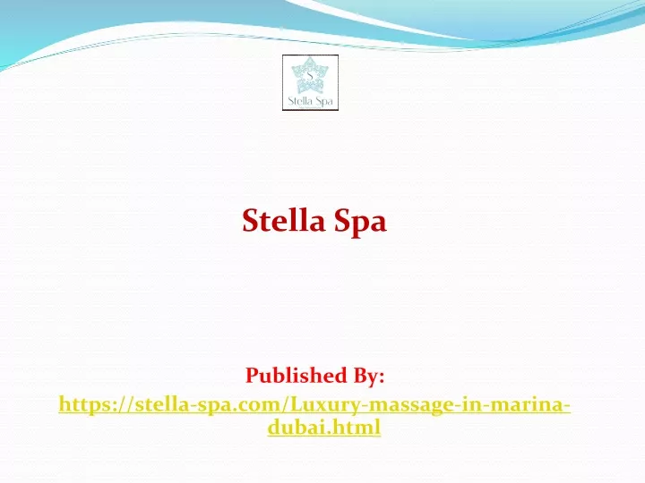 stella spa published by https stella spa com luxury massage in marina dubai html