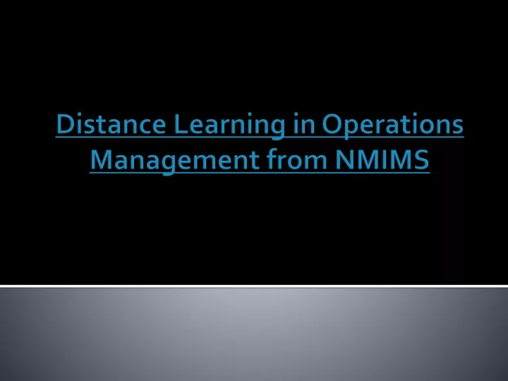 distance learning in operations management from nmims