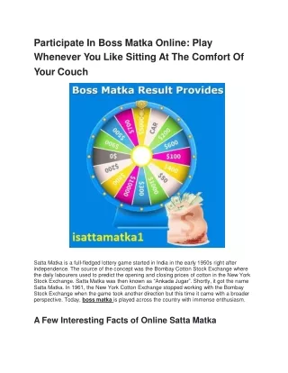 Participate In Boss Matka Online: Play Whenever You Like Sitting At The Comfort Of Your Couch