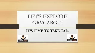 car transport services in gurgaon	https://grvcargo.com/car-transport-service/	Need Help in Relocating a Car? Timely Deli