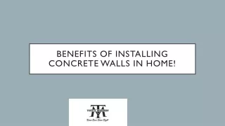 benefits of installing concrete walls in home