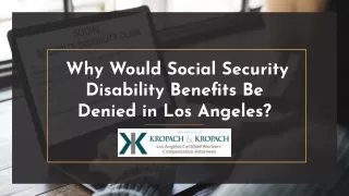 Why Would Social Security Disability Benefits Be Denied In Los Angeles?