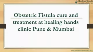 Obstetric Fistula cure and treatment at  Pune and Mumbai