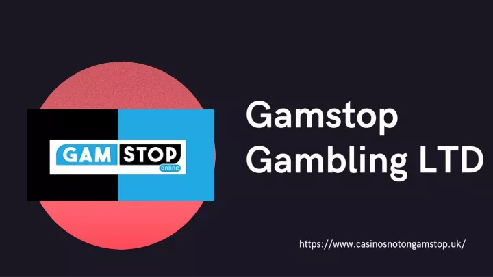 gamstop gambling ltd