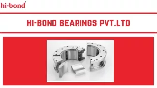 Get in touch with Bearings & Bushings Manufacturer | Hi-Bond
