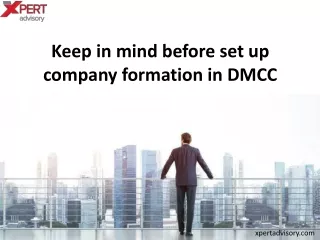 Keep in mind before set up company formation in DMCC