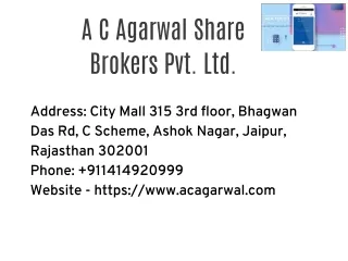 A C Agarwal Share Brokers Pvt. Ltd. - share broker in jaipur