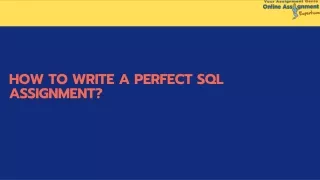 How to write a perfect SQL assignment?