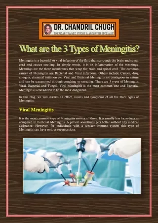 What are the 3 Types of Meningitis?