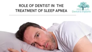 Role Of Dentist In  The Treatment Of Sleep Apnea